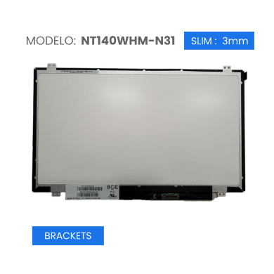 VC-PANTALLA LAPTOP 14 LED HD 1366x768 30 PINES 19mm BRACKETS NT140WHM-N31