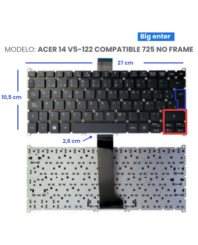 VC-TECLADO PARA ACER 14 V5-122 COMPATIBLE CON 725 NO FRAME BIG ENTER