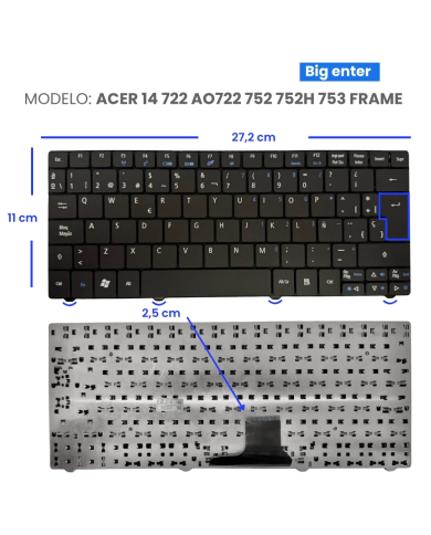 VC-TECLADO PARA ACER 14 722 AO722 752 752H 753 FRAME BIG ENTER
